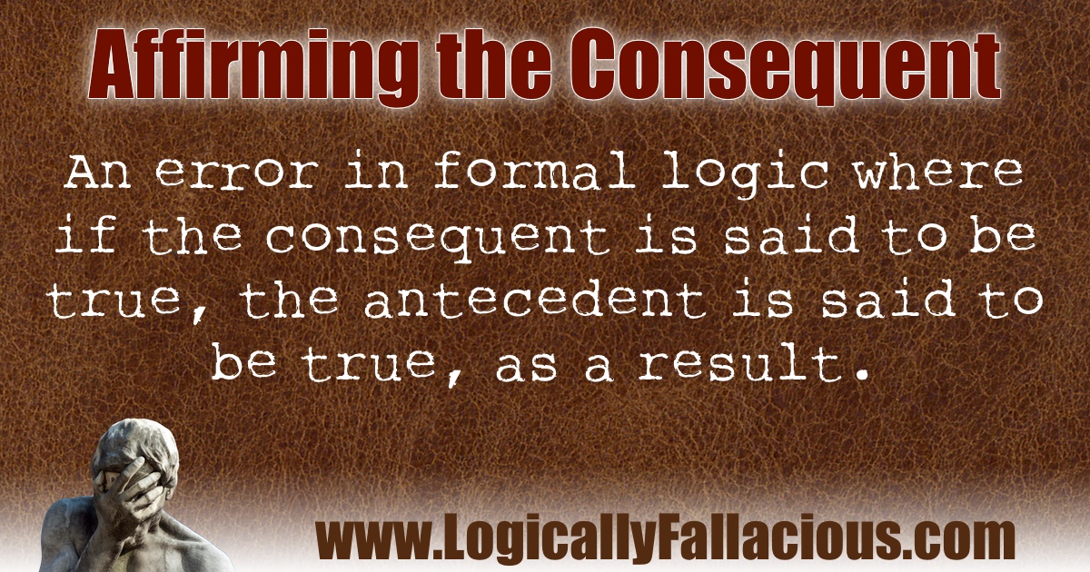 Affirming the Consequent illustration